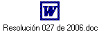 Resolucin 027 de 2006.doc