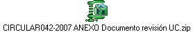 CIRCULAR042-2007 ANEXO Documento revisin UC.zip